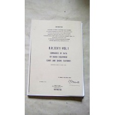 RADIO EQUIPMENT SHIPS AND SHORE STATIONS, SUMMARIES AND DATA vol 1